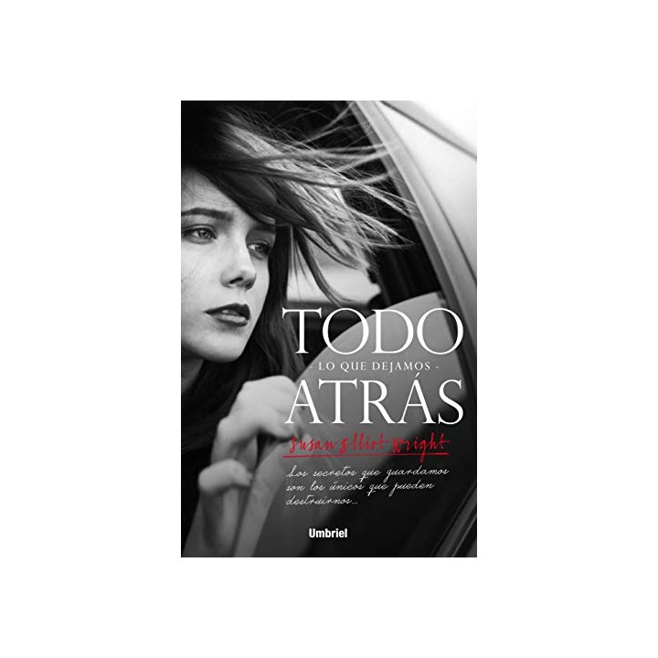 Todo lo que dejamos atrás (Primera edición)